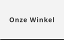 Onze Winkel