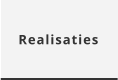 Realisaties
